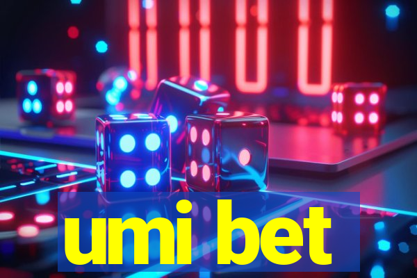 umi bet